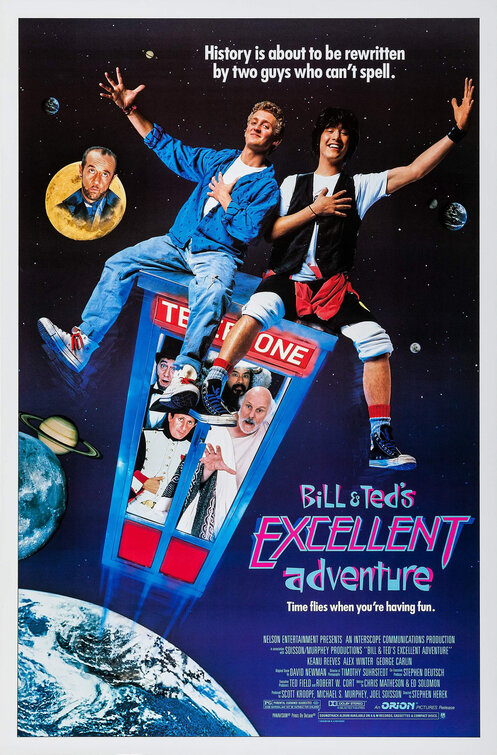 the poster for Bill & Ted's Excellent Adventure